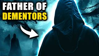 The Truth Behind HOW Dementors Are Created REAL Origins  Harry Potter Theory [upl. by Deva527]