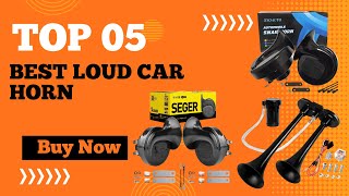 Top 5 Best Loud Car Horn in 2024 with Affordable Price  Best Horn for Car Truck Boats [upl. by Eicyal781]