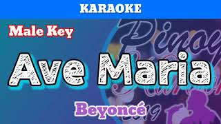 Ave Maria by Beyoncé Karaoke  Male Key [upl. by Charry997]