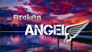 Broken Angel Thiên thần gãy cánh Arash ft helena slowed [upl. by Ethelstan]