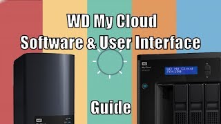 The WD My Cloud User Interface Apps and Software Guide [upl. by Epp]