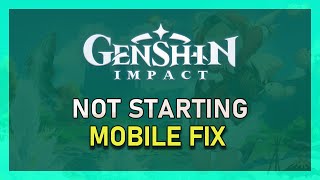 Genshin Impact Mobile – How to Fix Overheating amp Not Starting Up [upl. by Australia]