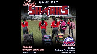 10U Softball Lady Sharks vs Lady Cartel  March 27 2024 [upl. by Eceertal]