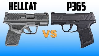 Sig P365 amp Springfield Hellcat Comparison [upl. by Miranda497]