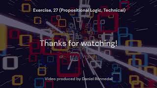 Exercise 27 Propositional Logic Technical [upl. by Faydra109]