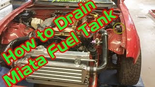 How to Drain Miata Fuel Tank NA amp NB [upl. by Antonie]