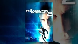 The Philadelphia Experiment 2 [upl. by Htebharas]