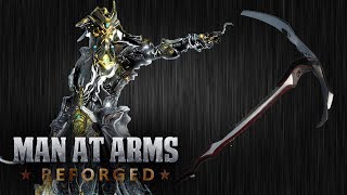 Hate Scythe  Warframe  MAN AT ARMS REFORGED [upl. by Pru]