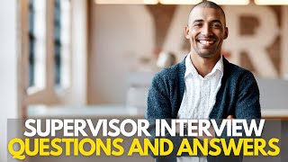 8 Common Supervisor Interview Questions And Answers [upl. by Abihsat925]