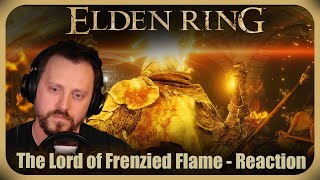 Elden Ring  The Lord of Frenzied Flame Movie Reaction [upl. by Maupin897]