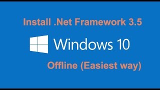 How to Install Net Framework 35 on Windows 10 Offline [upl. by Valdemar]