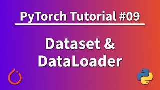 PyTorch Tutorial 09  Dataset and DataLoader  Batch Training [upl. by Collier]