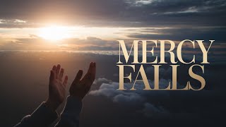 Mercy Falls  Christian Rock song about Forgiveness [upl. by Ferdinand204]