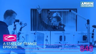 A State of Trance Episode 848 ASOT848 [upl. by Supmart]