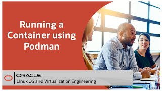 Running a Container using Podman on Oracle Linux [upl. by Hutchings]