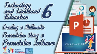 Creating a Multimedia Presentation Using a Presentation Software  TLE 6 ICT AND ENTREPRENEURSHIP [upl. by Kucik869]