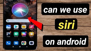 How to use siri on android mobile siri for android phone [upl. by Litton]