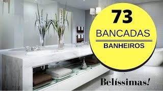 73 MELHORES MODELOS DE BANCADAS PARA BANHEIROS [upl. by Nana]