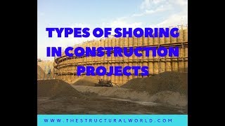 Types of Shoring in Construction Project [upl. by Helbonnah]