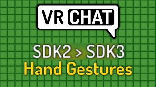 VRChat Avatars SDK2 to SDK3 Tutorial 2  Hand Gestures [upl. by Anailli248]