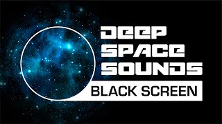 Black Screen Deep Space Sounds for Sleeping  White Noise [upl. by Jacquette]