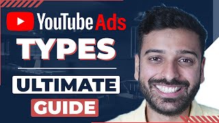 Types of YouTube Ads Explained  Ad Formats for Maximum ROI [upl. by Nabatse]