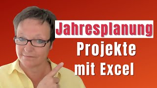 Jahresplanung Projekt in Excel GROBPlanung für deinen Überblick [upl. by Luelle]