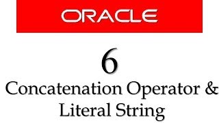 Oracle Database11g tutorials 6   How to use Concatenation operator character String [upl. by Imehon429]