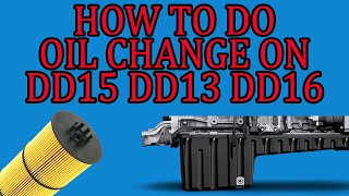 HOW TO DO OIL CHANGE ON FREIGHTLINER CASCADIA DD15 DD13 STEP BY STEP EZ Oil drain plug [upl. by Ahseital504]