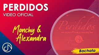 PERDIDOS 😟 Monchy amp Alexandra Video Karaoke [upl. by Sherborne652]