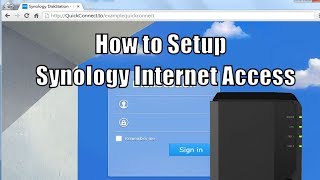 How to Access a Synology NAS over the Internet [upl. by Kcirddor]