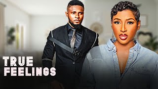 TRUE FEELINGS  CHINONSO ARUBAYI MAURICE SAM  Full Latest Nigerian Movies [upl. by Haroved]