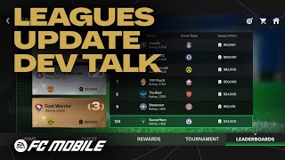 EA SPORTS FC™ MOBILE 25  Dev Talks  Leagues Update [upl. by Peoples868]