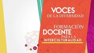 Formación docente para la interculturalidad [upl. by Bright]