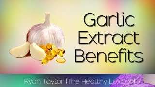 Garlic Extract Benefits and Uses [upl. by Intisar]