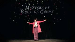 Mystère et boule de gomme [upl. by Guerin]