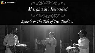 Marghazhi Reloaded Episode 6  Tale of Two Thakitas  Mahesh  Akshay  Aditya [upl. by Anivlem]