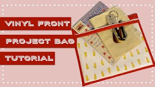 Vinyl Front Project Bag Tutorial for Cross Stitch Projects [upl. by Uy]