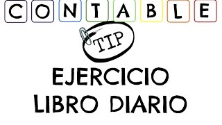 EJERCICIO LIBRO DIARIO  CONTABILIDAD [upl. by Anol459]