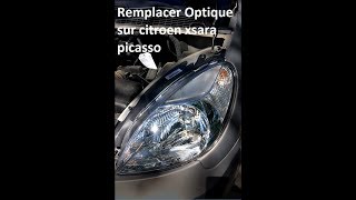 Remplacer optique phare Citroen Xsara Picasso [upl. by Sulohcin]