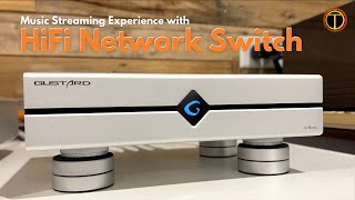 Gustard Audio N18 Pro HiFi Network Switch World Premiere Review [upl. by Barimah]