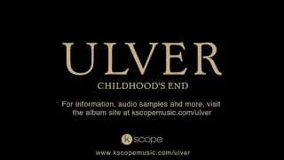 Ulver  Childhoods End  Interview to Kristoffer Rygg [upl. by Remliw]