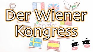 Der Wiener Kongress  Einfach erklärt c [upl. by Doughty]