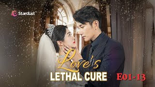 💜【Full】Loves Lethal Cure Ep0113 [upl. by Magdaia]