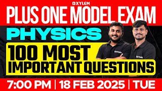 Plus One Model Exam Physics  100 Most Important Questions  Xylem Plus One [upl. by Melquist]