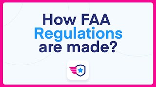 How FAA Federal Aviation Regulations FAR are made [upl. by Lida618]