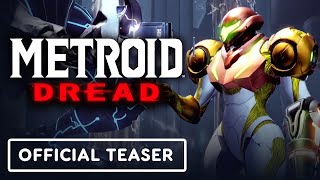 Metroid Dread  Official Teaser Trailer [upl. by Brianne767]