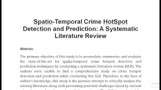 Spatio Temporal Crime HotSpot Detection and Prediction A Systematic Literature Review [upl. by Sordnaxela]