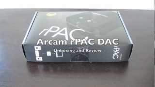 Arcam rPAC DAC and Headphone Amp Review and Unboxing [upl. by Dwan]