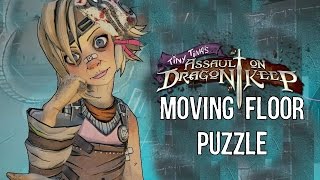 Moving Floor Puzzle  Tiny Tinas Assault on Dragons Keep  Borderlands 2  Walkthrough Tips [upl. by Enelhtak]